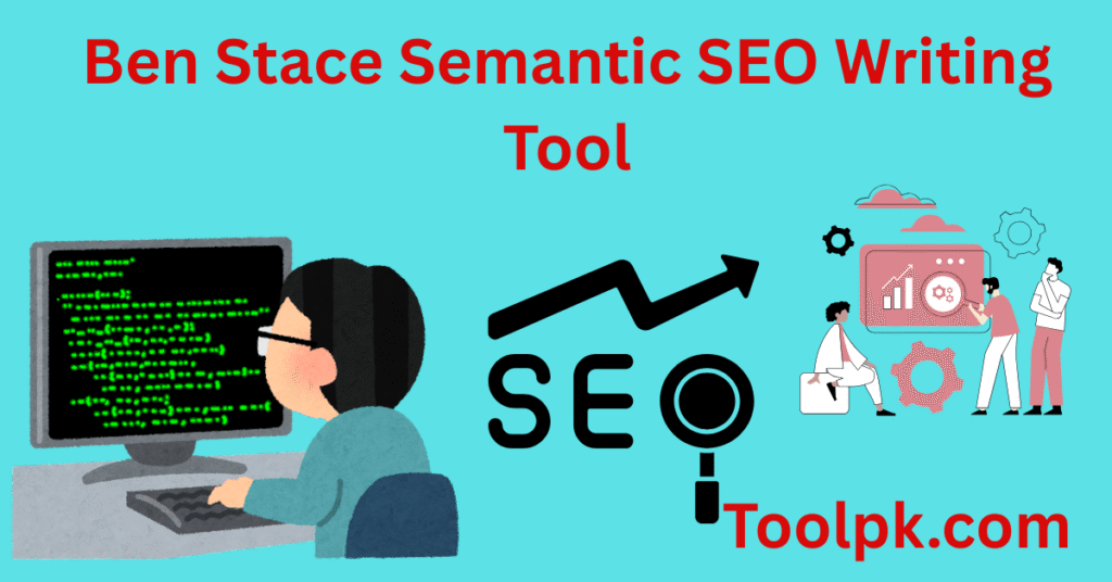Ben Stace Semantic SEO Writing Tool Ben Stace Semantic SEO Writing Tool